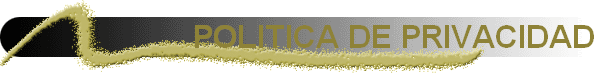POLITICA DE PRIVACIDAD